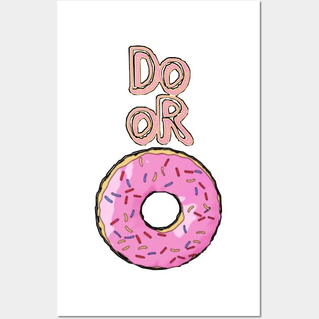 Do or Donut Wall Art by ScribbleDrone